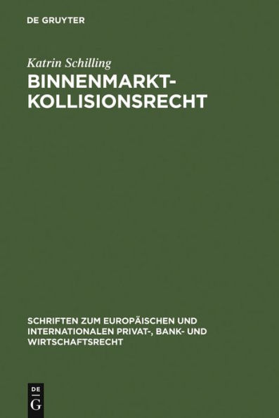 Binnenmarktkollisionsrecht / Edition 1