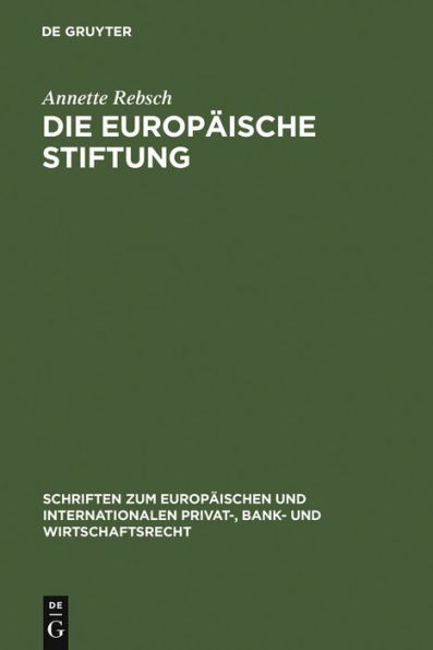 Die Europäische Stiftung / Edition 1