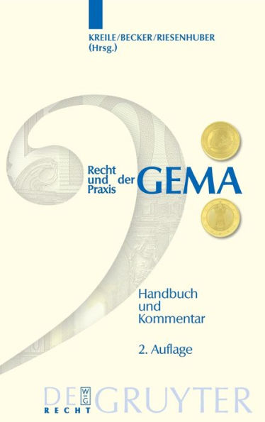 Recht und Praxis der GEMA: Handbuch und Kommentar / Edition 2