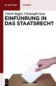 Title: Einführung in das Staatsrecht, Author: Ulrich Battis