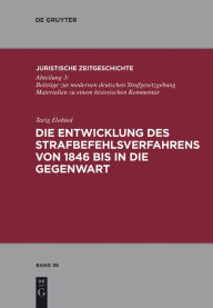 Title: Die Entwicklung des Strafbefehlsverfahrens von 1846 bis in die Gegenwart, Author: Tarig Elobied