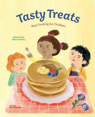 Title: Tasty Treats: Easy Cooking for Children, Author: Adina Chitu