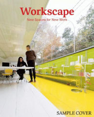 Title: Workscape: New Spaces for New Work, Author: Sofia Borges