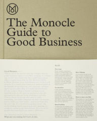 Title: The Monocle Guide to Good Business, Author: Monocle