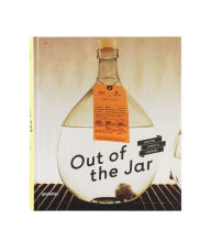 Title: Out of the Jar: Artisan Spirits and Liqueurs, Author: Christian Schneider