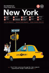 Title: The Monocle Travel Guide to New York: The Monocle Travel Guide Series, Author: Monocle