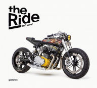 Title: The Ride 2nd Gear: New Custom Motorcycles and Their Builders. Rebel Edition, Author: Robert Klanten