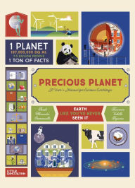 Title: Precious Planet: A User's Manual for Curious Earthlings, Author: Sarah Tavernier