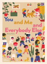 Title: You and Me and Everybody Else, Author: Little Gestalten