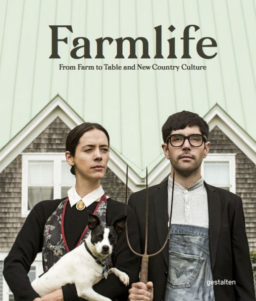 Farmlife: From Farm to Table and New Farmers