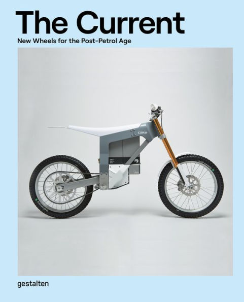 The Current: New Wheels for the Post-Petrol Age