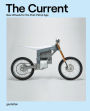 The Current: New Wheels for the Post-Petrol Age