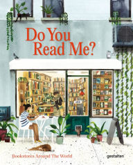 Title: Do you read me?: Bookstores Around the World, Author: gestalten