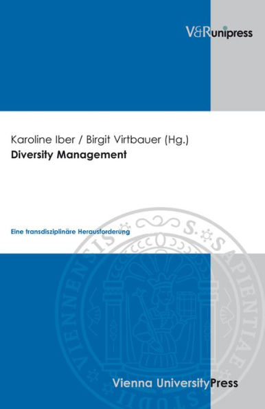 Diversity Management: Eine transdisziplinare Herausforderung