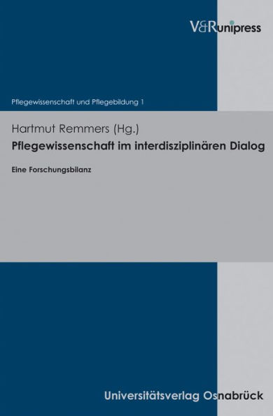 Pflegewissenschaft im interdisziplinaren Dialog