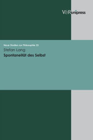 Title: Spontaneitat des Selbst, Author: Stefan Lang