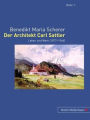 Der Architekt Carl Sattler: Leben und Werk (1877-1966)