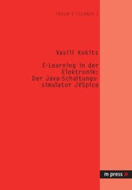 E-Learning in der Elektronik: Der Java-Schaltungssimulator JVSpice