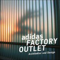 Title: Adidas Factory Outlet, Author: Avedition Editors