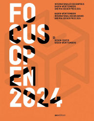Ebooks download for android tablets Focus Open 2024: Baden-Württemberg International Design Award and Mia Seeger Prize 2024 in English by Design Center Baden-Württemberg 