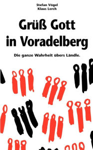 Title: Grüß Gott in Voradelberg, Author: Stefan Vïgel