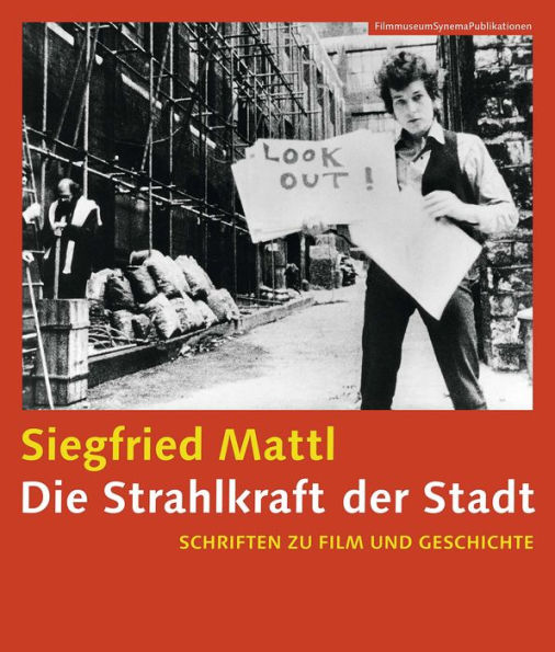 Die Strahlkraft der Stadt [German-language Edition]: Schriften zu Film und Geschichte