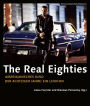 The Real Eighties [German-language Edition]: Amerikanisches Kino der Achtziger Jahre: Ein Lexikon
