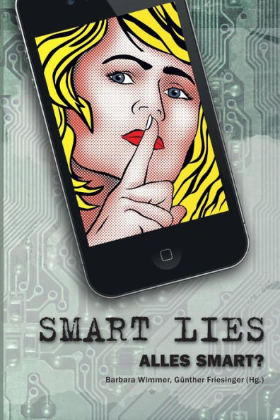 Smart Lies: Alles Smart?