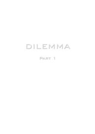 Title: Dilemma: Part 1, Author: Christian Eisenberger