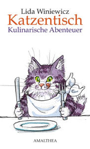 Title: Katzentisch: Kulinarische Abenteuer, Author: Lida Winiewicz
