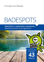 BADESPOTS. An natürlichen Gewässern: Niederösterreich & Burgenland