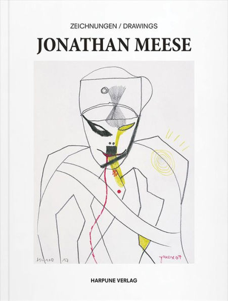 Jonathan Meese: Drawings