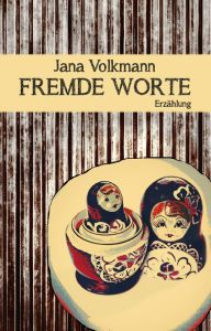 Title: Fremde Worte: Textlicht Band 9, Author: Jana Volkmann