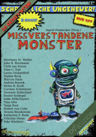 Title: Missverstandene Monster, Author: Mortimer M. Müller