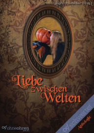 Title: Liebe zwischen Welten, Author: Dennis Bienkowski