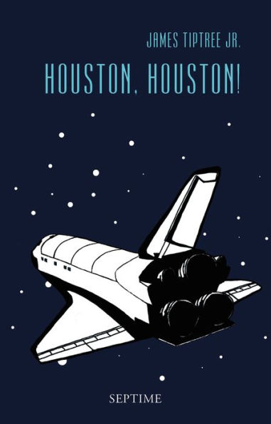 Houston, Houston!: Sämtliche Erzählungen, Band 3