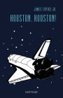 Houston, Houston!: Sämtliche Erzählungen, Band 3
