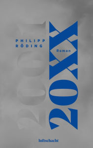 Title: 20XX, Author: Philipp Röding