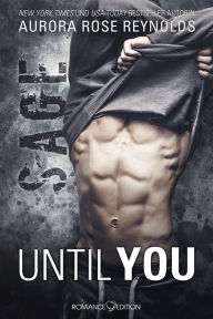 Title: Until You: Sage, Author: Aurora Rose Reynolds