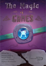 Title: The Magic of Games, Author: UWK