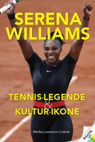 Title: Serena Williams, Author: Merlisa Lawrence Corbett
