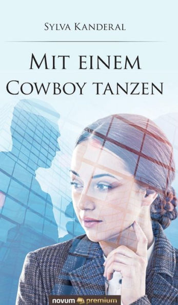 Mit einem Cowboy tanzen