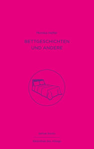 Title: Bettgeschichten und andere, Author: Monika Helfer