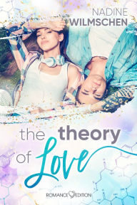 Title: The Theory of Love, Author: Nadine Wilmschen