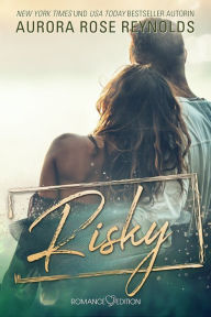 Free audio books available for download Risky 9783903413344 DJVU ePub PDF by Aurora Rose Reynolds, Jennifer Kager