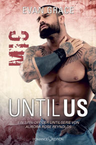 Title: Until Us: Mic, Author: Evan Grace