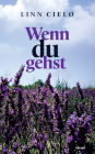 Wenn du gehst