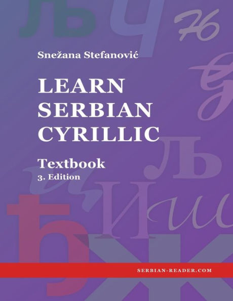 Learn Serbian Cyrillic: Textbook, 3. Edition