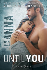 Title: Until You: Hanna, Author: Aurora Rose Reynolds