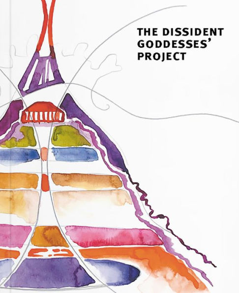 The Dissident Goddesses' Project